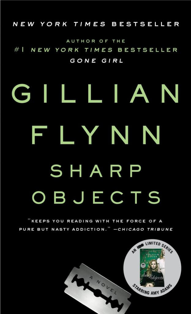 Cover of 'Sharp Objects' by Gillian Flynn, an instant classic mystery novel